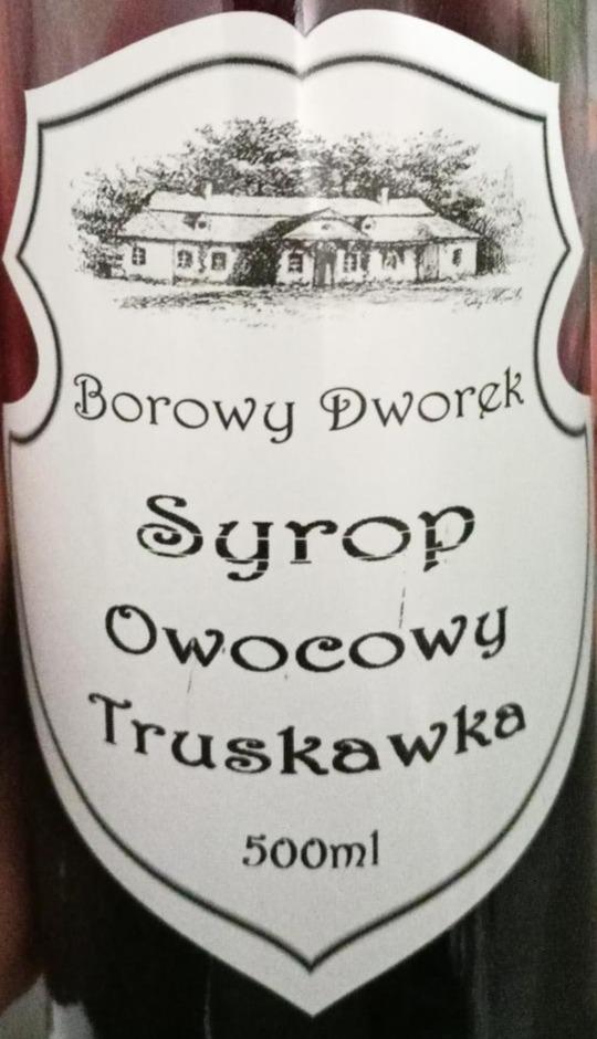 Zdjęcia - Syrop owocowy truskawkowy Borowy Dworek