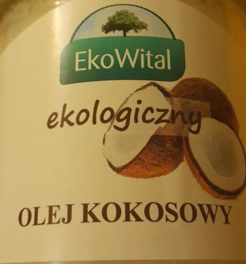 Zdjęcia - Ekologiczny olej kokosowy Ekowital