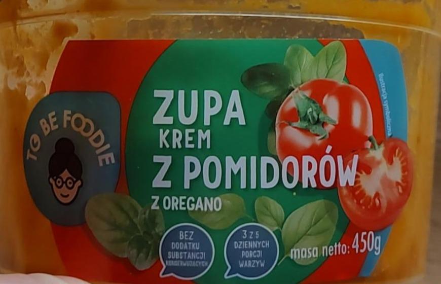 Zdjęcia - zupa krem z pomidorów z oregano To be foodie