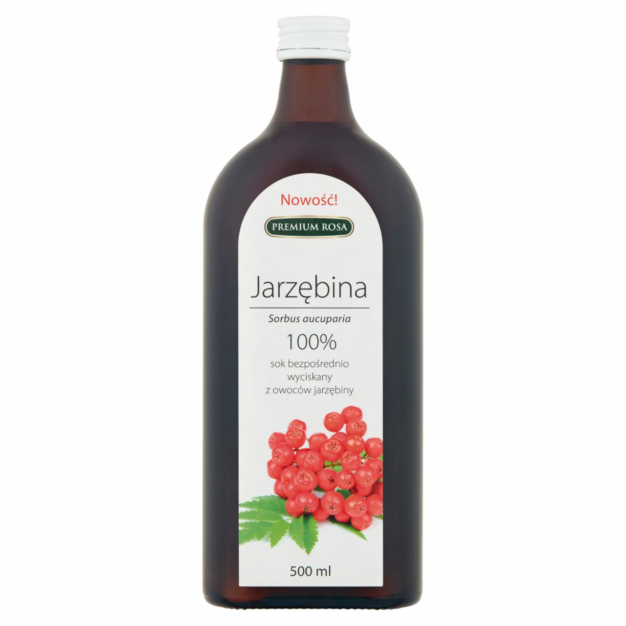 Zdjęcia - Premium Rosa 100% sok bezpośrednio wyciskany z owoców jarzębiny 500 ml