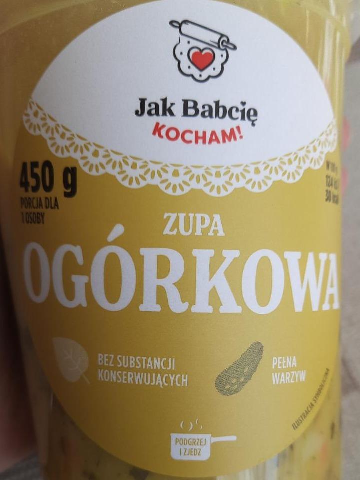 Zdjęcia - Jak babcię kocham! Zupa ogórkowa