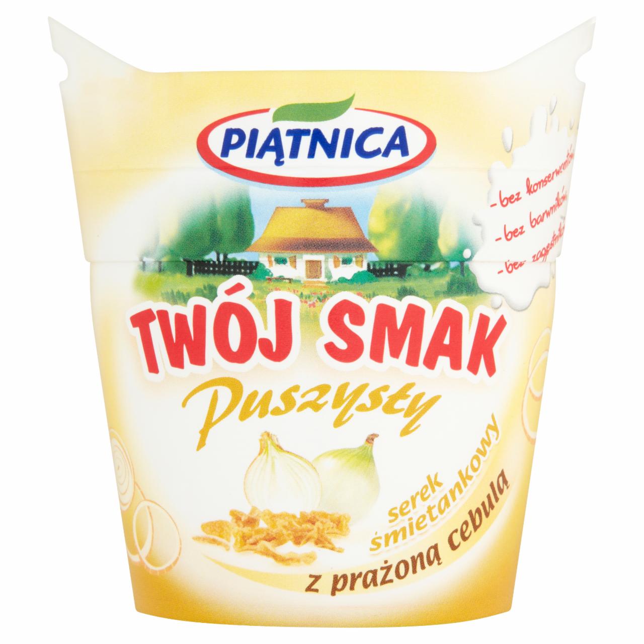 Zdjęcia - Piątnica Twój Smak Puszysty Serek śmietankowy z prażoną cebulą 150 g