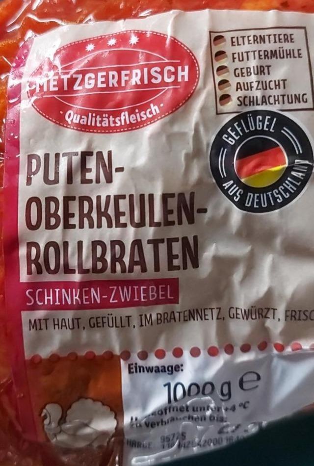 Zdjęcia - Metzgerfrisch Puten-Oberkeulen-rollbraten