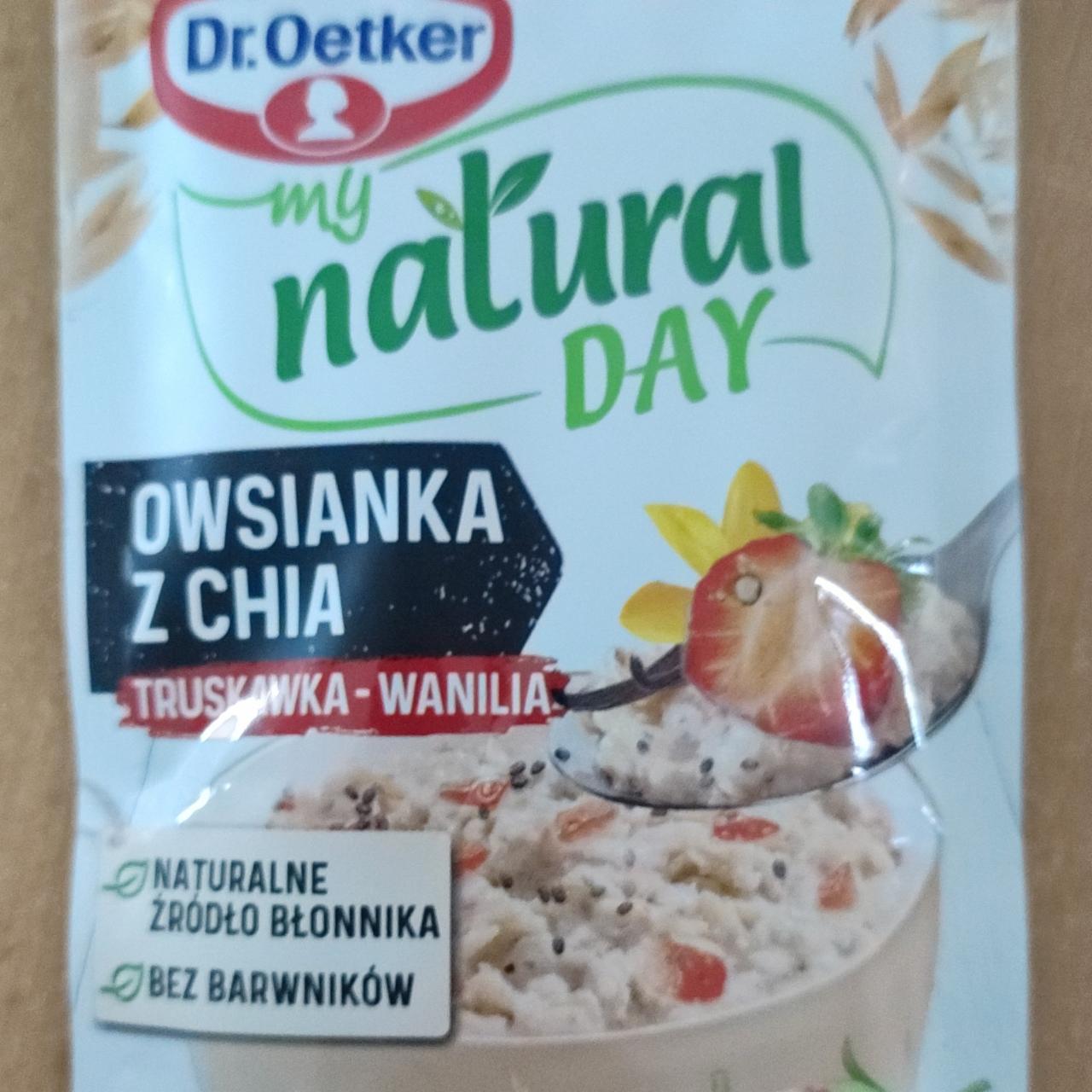 Zdjęcia - Dr. Oetker My Natural Day Owsianka z chia truskawka-wanilia 51 g