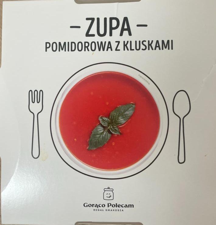 Zdjęcia - Zupa pomidorowa z kluskami Gorąco Polecam