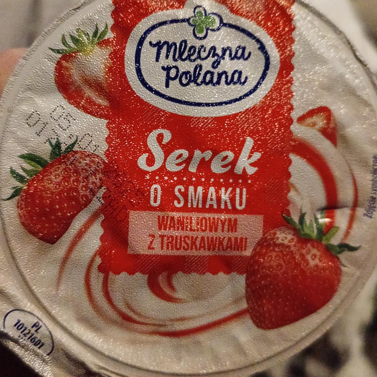 Zdjęcia - Serek o smaku waniliowym z truskawkami Mleczna Polana
